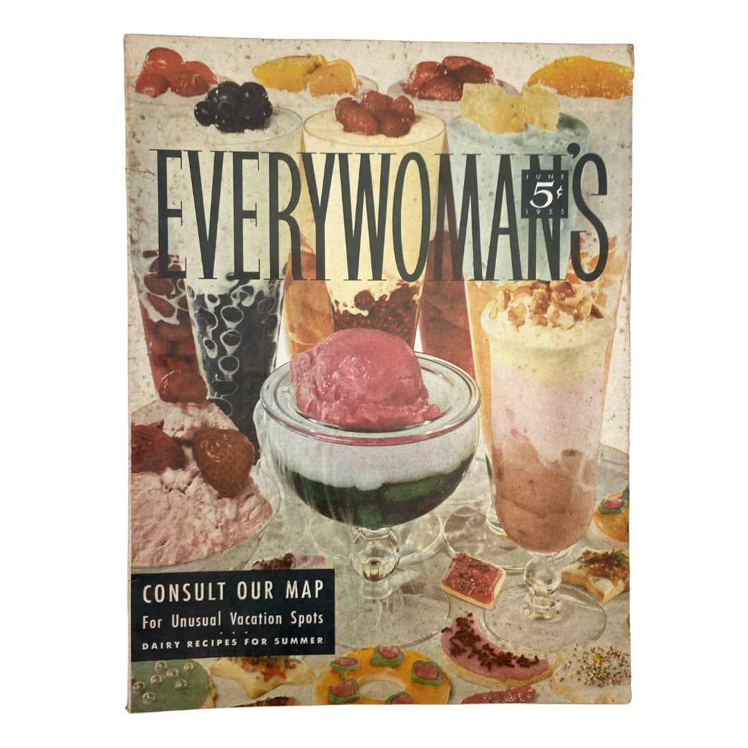 Cover of VTG Everywoman's Magazine July 1955 showcasing a vibrant display of colorful desserts including ice cream and pastries, with the title prominently featured and an invitation to consult their map for unusual vacation spots.