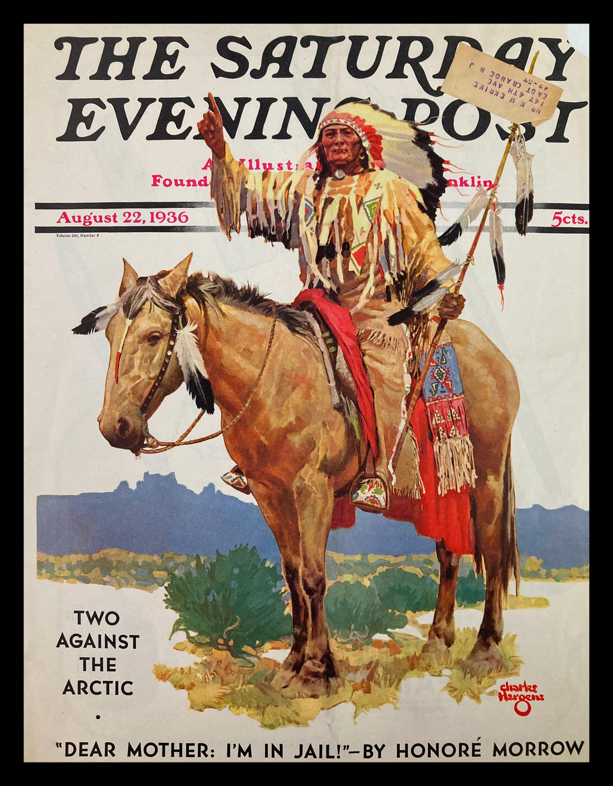 Cover of The Saturday Evening Post dated August 22, 1936, featuring a Native American warrior in traditional attire, riding a horse, holding a spear with feathers, and a sign. Underneath is the text 'Two Against The Arctic' and the subtitle 'Dear Mother: I'm in Jail!' by Honoré Morrow.
