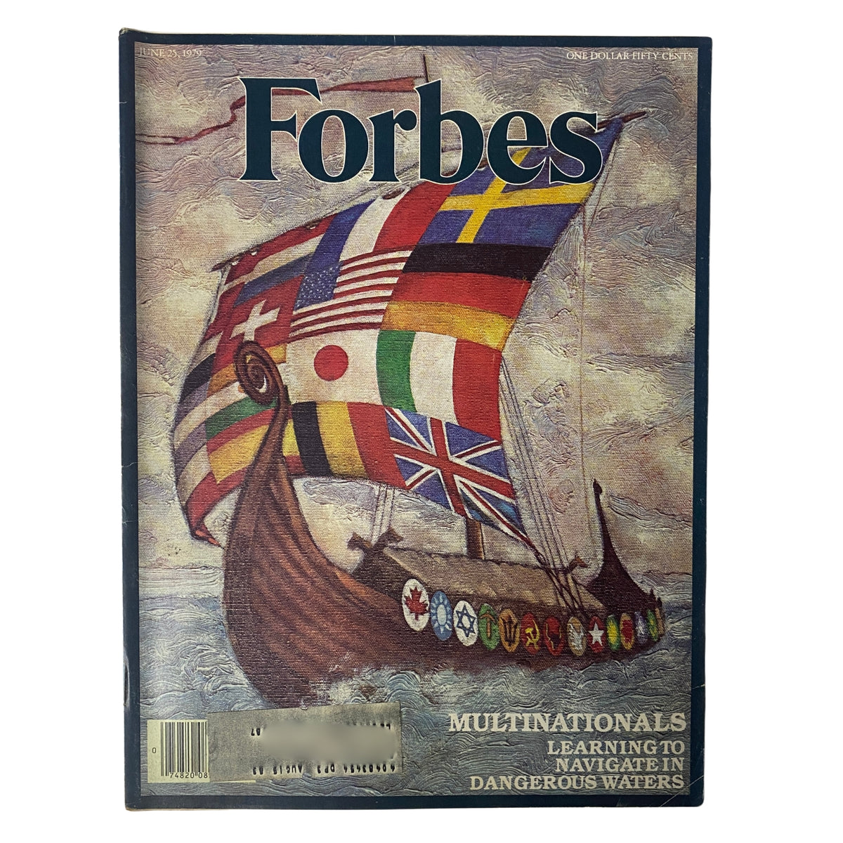 Cover of Forbes Magazine June 25, 1979, featuring the title 'Multinationals Learning to Navigate' with an illustration of a ship adorned with international flags.