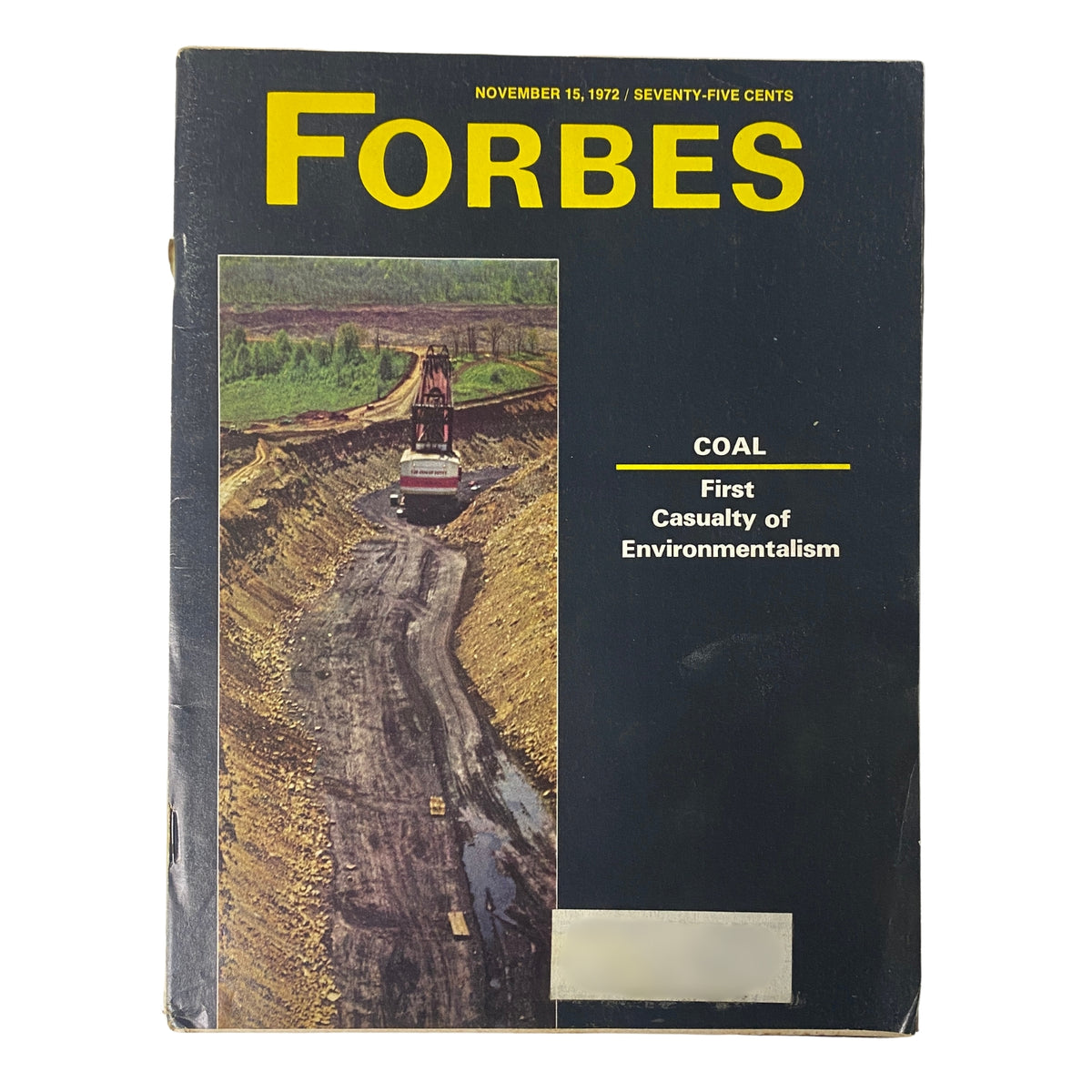 Cover of Forbes Magazine dated November 15, 1972, featuring the title 'Coal - First Casualty of Environmentalism' with an image related to the coal industry.