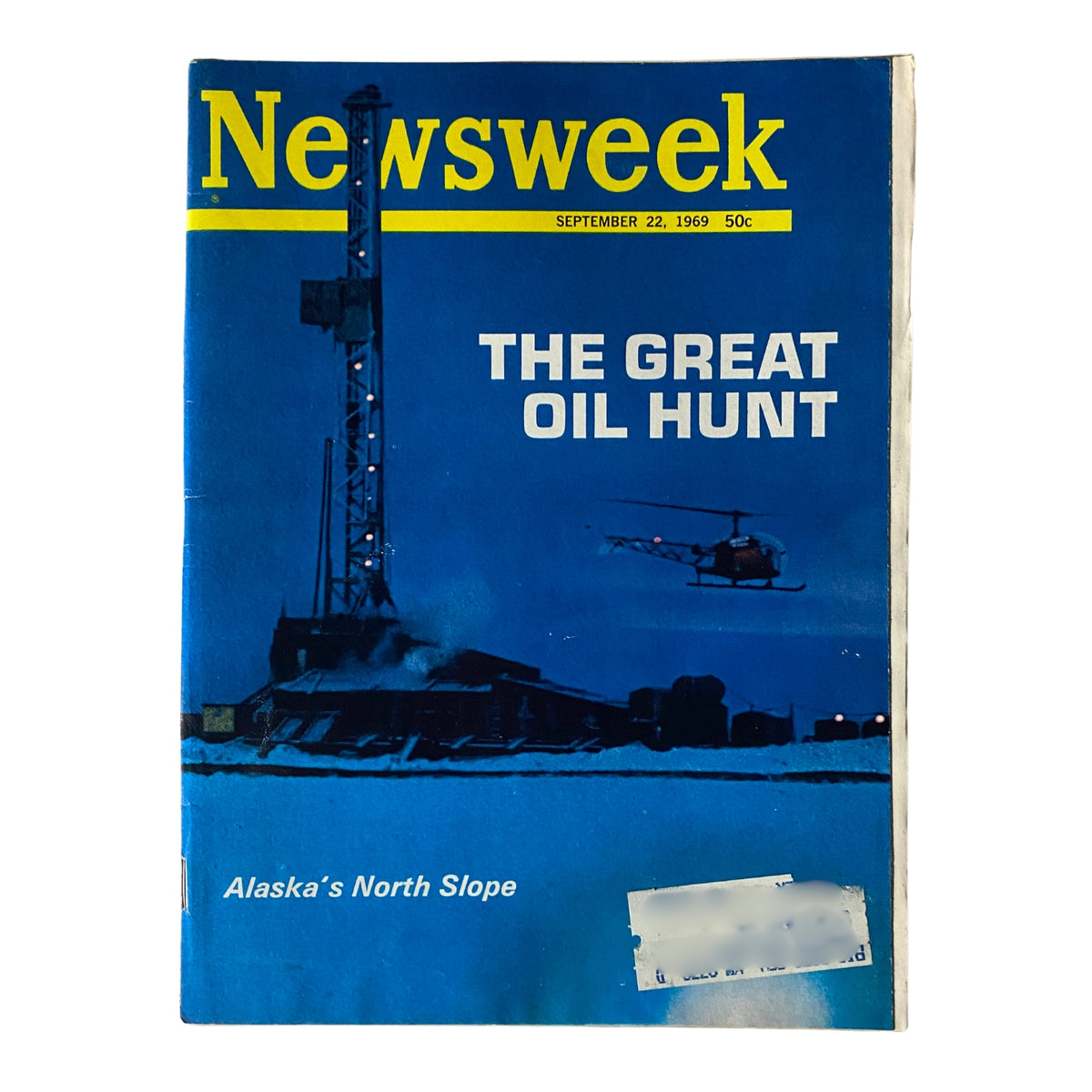 Cover of Newsweek Magazine dated September 22, 1969, featuring the cover story 'The Great Oil Hunt: Alaska's North Slope' with a depiction of an oil rig and helicopter.