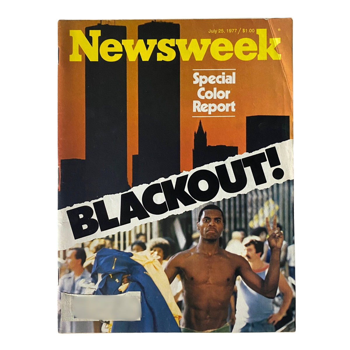 Cover of Newsweek Magazine dated July 25, 1977, featuring a bold headline 'BLACKOUT!' amidst striking imagery of urban chaos, symbolizing the New York City blackout and capturing a pivotal moment in American history.