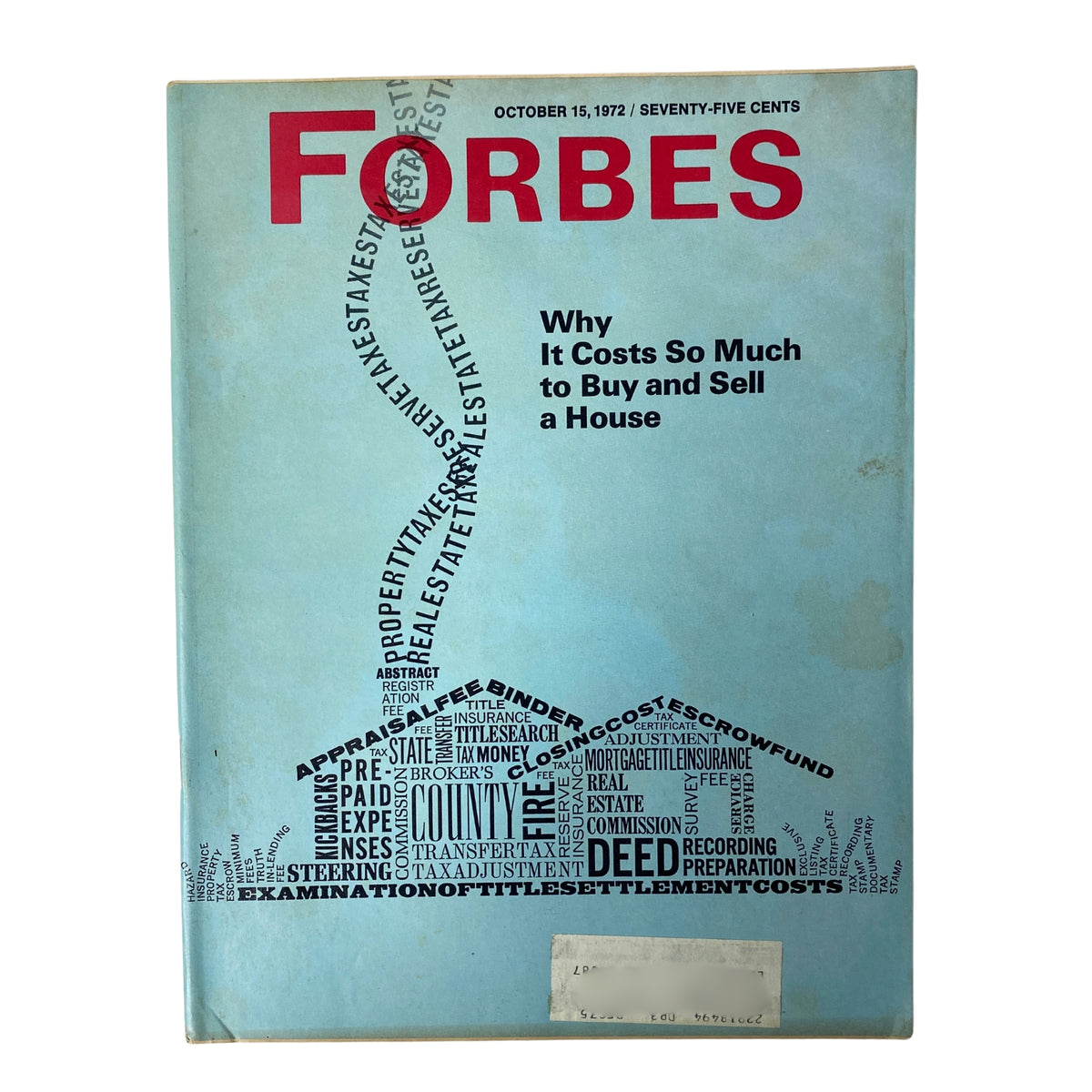 Cover of Forbes Magazine from October 15, 1972, featuring the title 'Why It Costs So Much to Buy and Sell a House', showcasing a graphical representation of real estate costs.