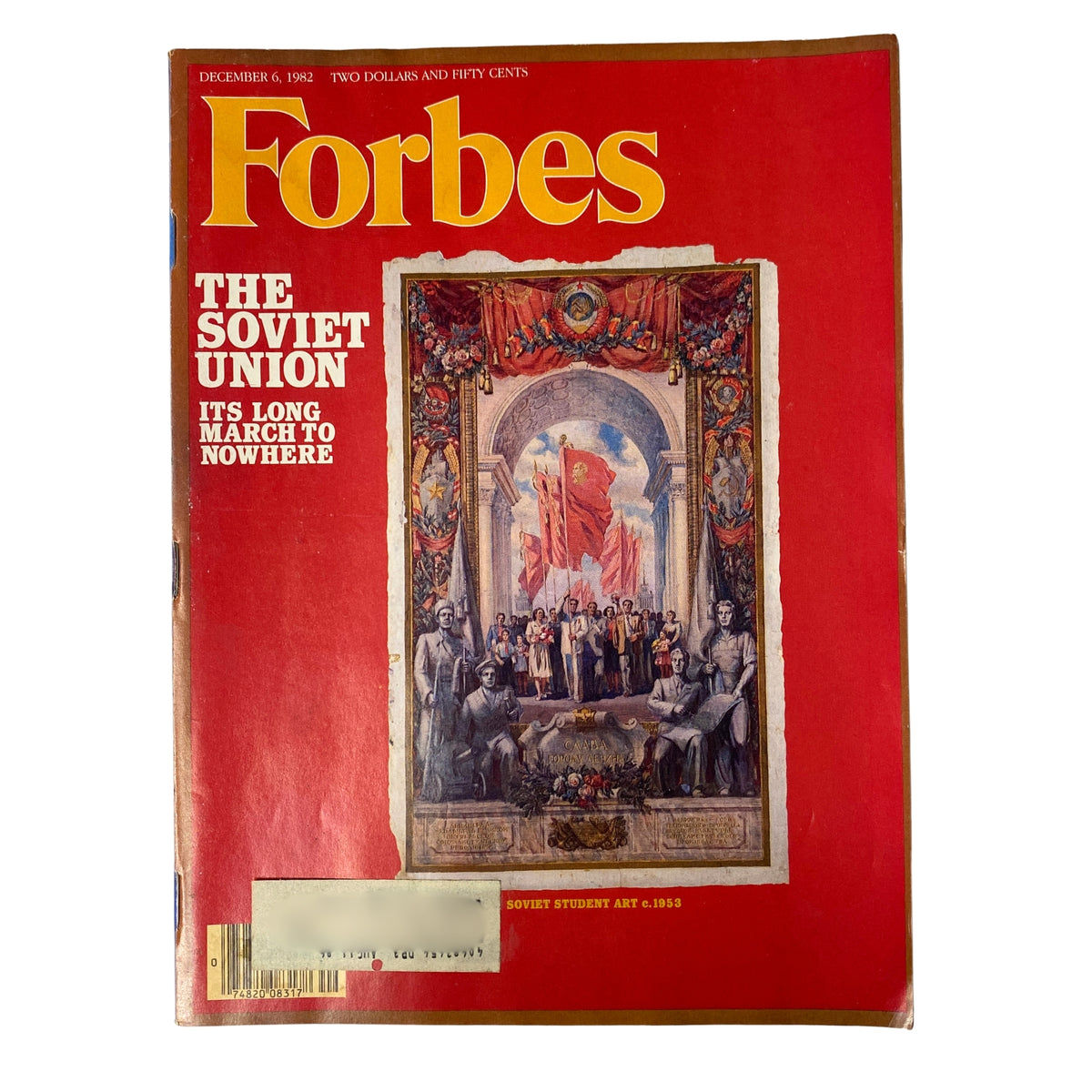 Forbes Magazine cover dated December 6, 1982, featuring the title 'The Soviet Union, Its Long March to Nowhere.' The cover presents Soviet student art of the era with a vibrant red background.