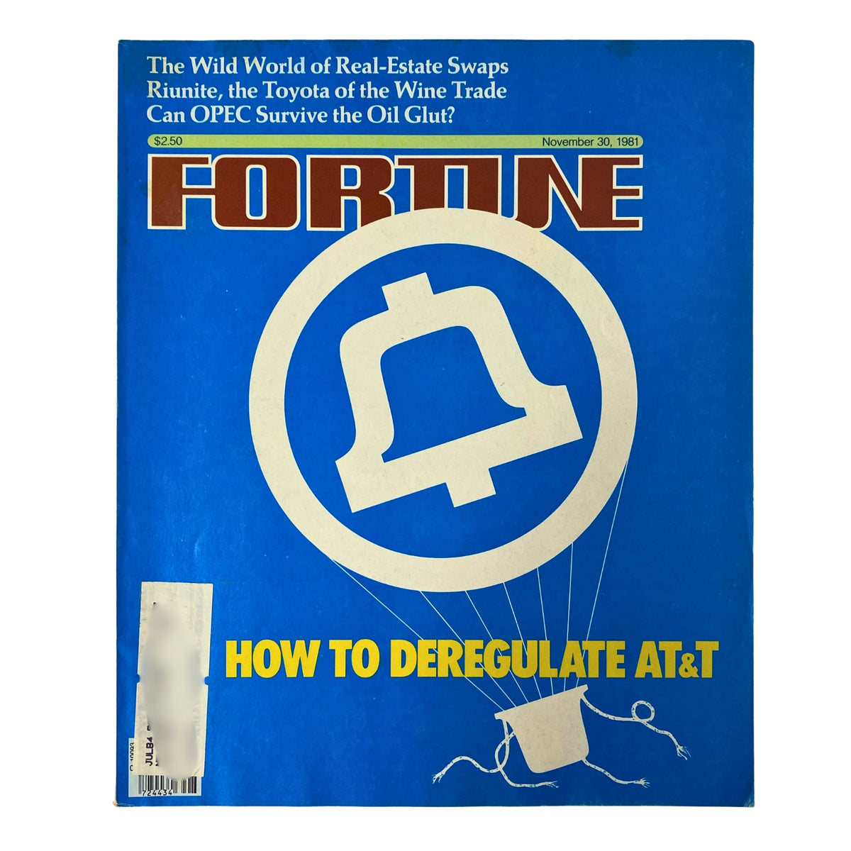Fortune Magazine cover dated November 30, 1981, featuring the title 'How to Deregulate AT&T' with a striking blue background and a bell symbol, illustrating significant topics in telecommunications deregulation.