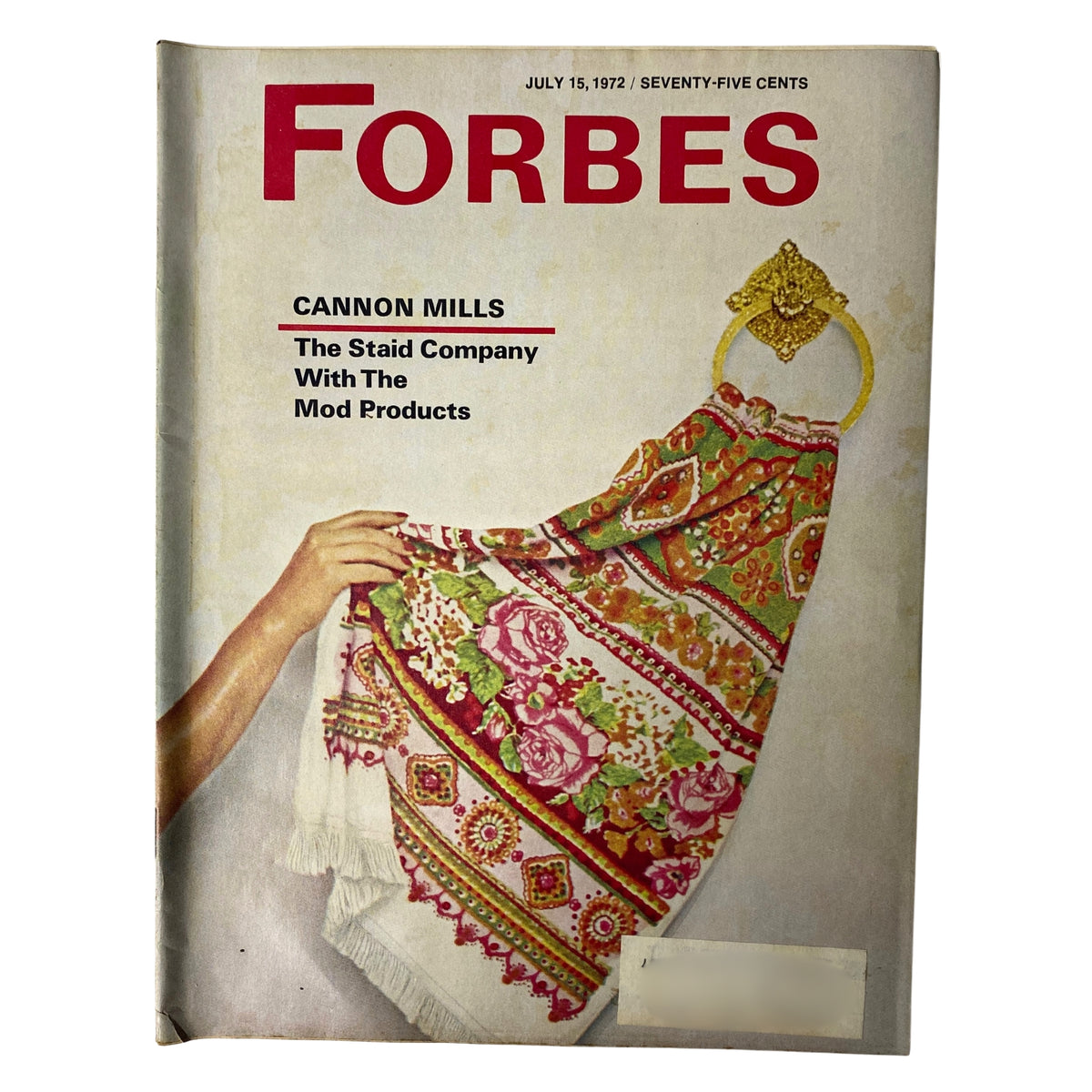 Cover of Forbes Magazine dated July 15, 1972, featuring the title 'Forbes' prominently at the top, with an article focused on Cannon Mills, 'The Staid Company with The Mod Products,' illustrated with a vibrant textile. This vintage magazine showcases insights into American business during the early 1970s.