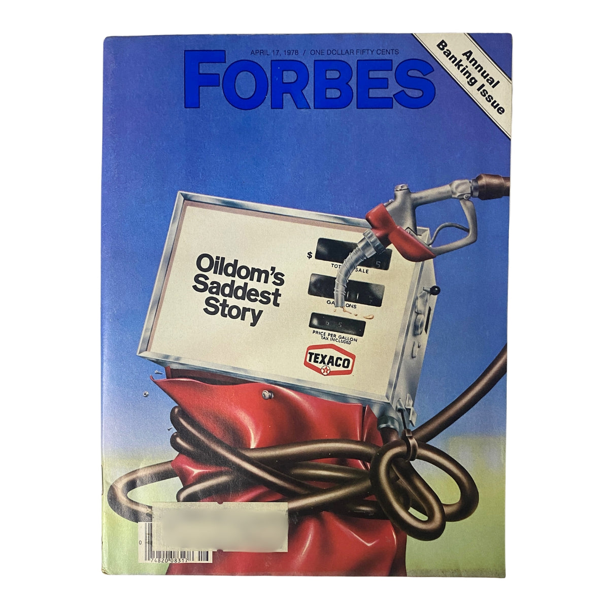 Cover of Forbes Magazine dated April 17, 1978, featuring the headline 'Oildom's Saddest Story' about Texaco's challenges, showcasing a vintage gas pump and a blue background.