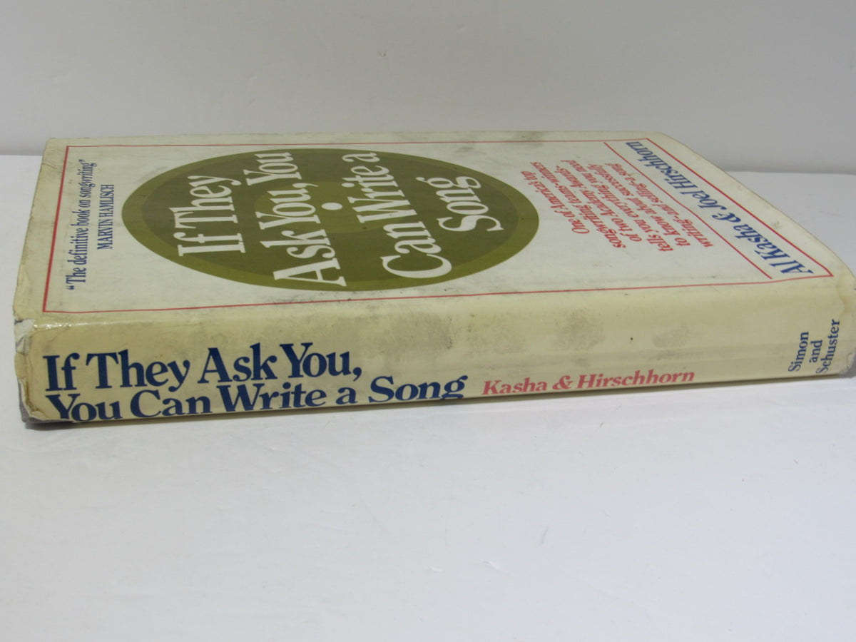 If They Ask You, You Can Write A Song by Al Kasha & Joel Hirschhorn - Signed