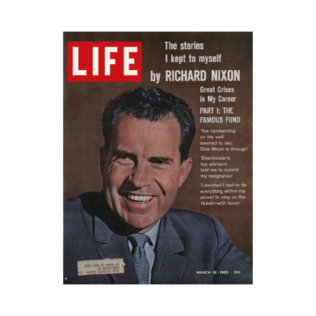 Life Magazine cover from March 16, 1962, featuring Richard Nixon with the title 'The stories I kept to myself by Richard Nixon' discussing 'Great Crises in My Career'. This iconic publication reflects key political events and challenges during Nixon's career.