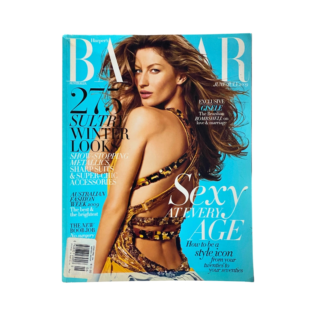Cover of Harper's Bazaar Australia Magazine June - July 2009 featuring Gisele Bündchen showcasing high fashion, titled 'Sexy at Every Age'. A vintage collectible ideal for fashion enthusiasts.