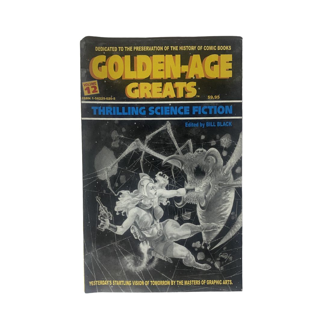 Cover of 'Golden-Age Greats Thrilling Science Fiction' by Bill Black, showcasing vibrant sci-fi artwork with a warrior battling a giant creature, emphasizing vintage comic book design.