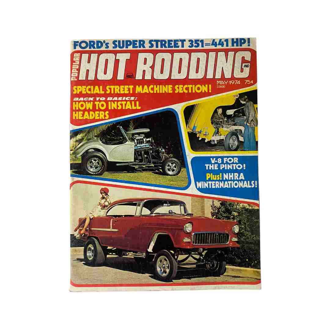 Cover of Popular Hot Rodding magazine from May 1974 featuring a V-8 for the Pinto, showcasing vintage cars and street machine culture in a colorful design.