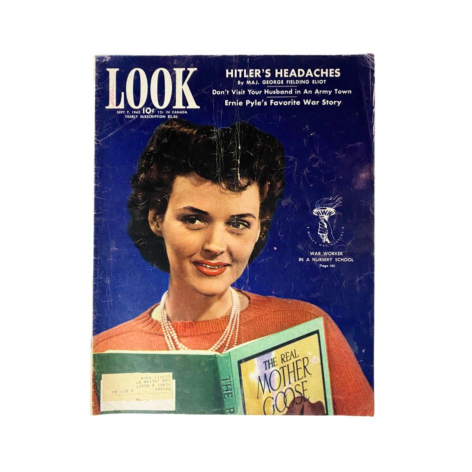 Cover of VTG Look Magazine from September 7, 1943, Vol 7 No. 18 featuring a woman reading 'The Real Mother Goose' and the title 'War Worker in a Nursery School'.