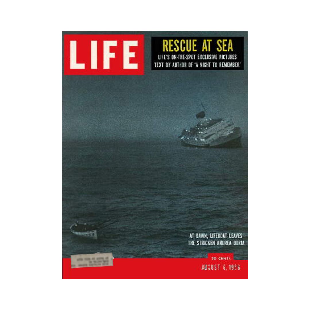 Cover of VTG Life Magazine from August 6, 1956, featuring the dramatic rescue at sea during the sinking of the Andrea Doria. The image depicts the stricken ship with lifeboats in the foreground, highlighting the historical maritime event.