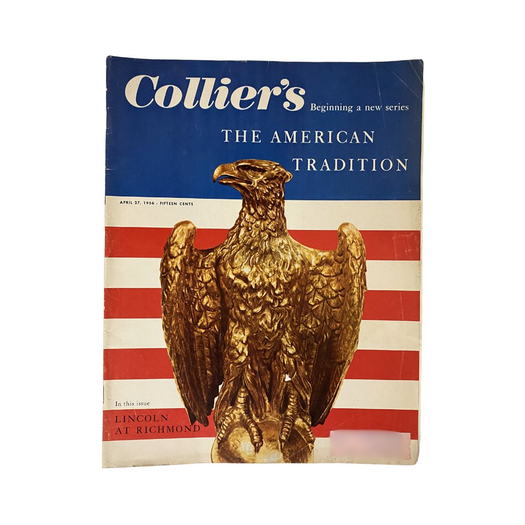 Cover of Collier's Magazine, April 27, 1956, featuring 'The American Tradition' with the iconic golden eagle emblem and American flag backdrop. This vintage magazine highlights themes of American history and includes articles about Abraham Lincoln.