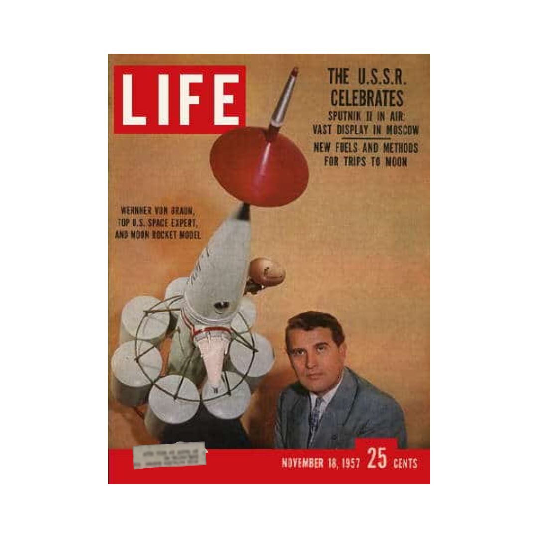 Vintage Life Magazine cover from November 18, 1957, featuring Wernher von Braun, a renowned space rocket scientist. The cover includes a model rocket and discusses the Soviet Union's achievements in space exploration, including Sputnik II.