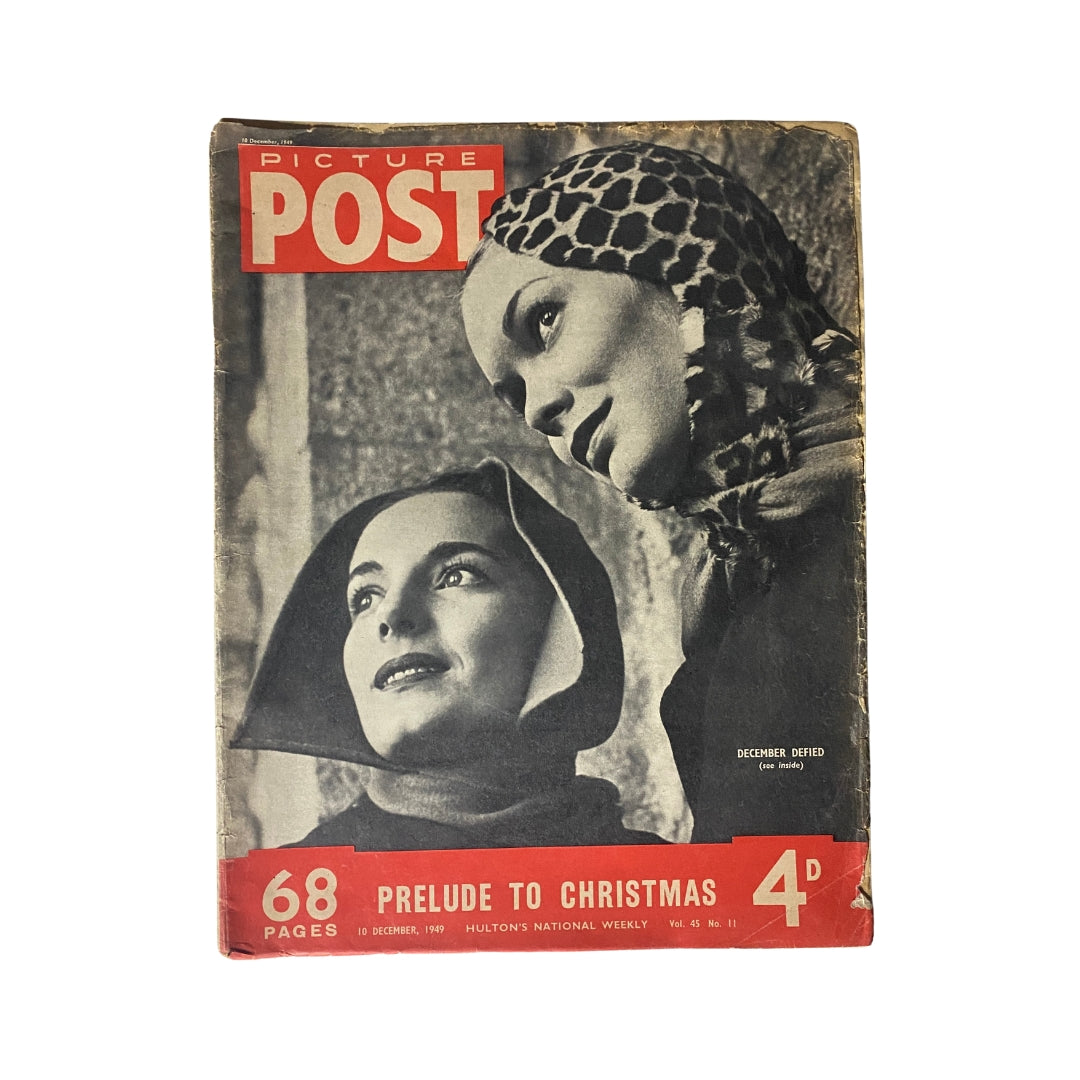 Cover of the December 10, 1949 Picture Post Magazine titled "Prelude to Christmas," featuring two women in headscarves, highlighting historical fashion and cultural themes from the late 1940s.
