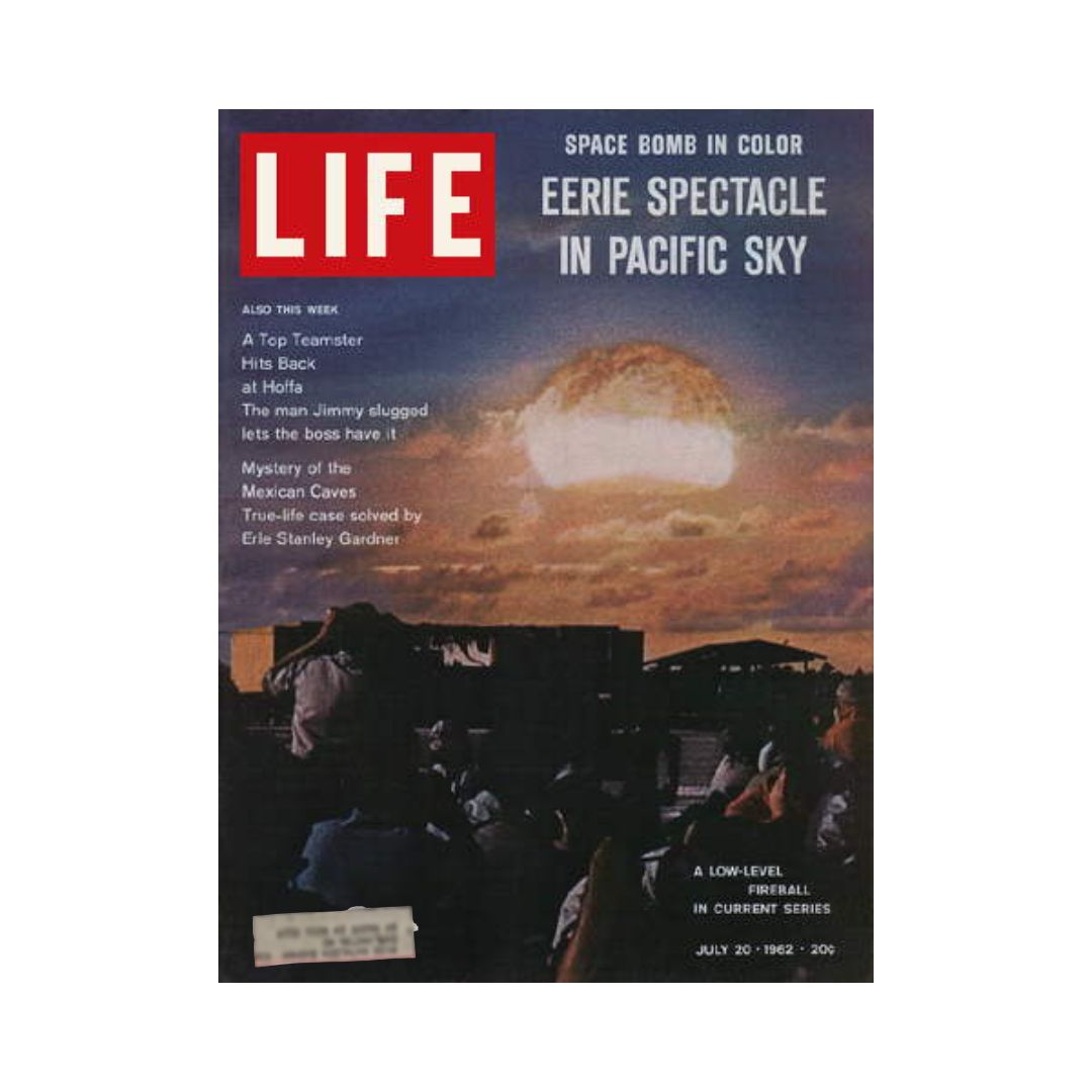 Cover of VTG Life Magazine from July 20, 1962, featuring 'Nuclear Space Bomb Test in Pacific' with an image of the explosion, highlighting the era's space exploration achievements and cultural context.