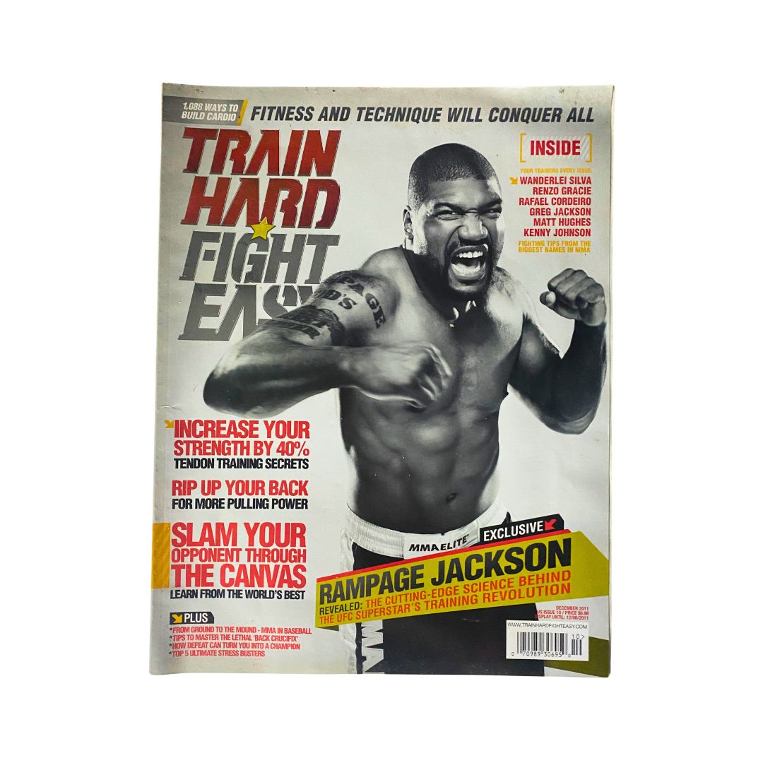 Front cover of Train Hard-Fight Easy Magazine, December 2011, featuring Quinton 'Rampage' Jackson in a fighting pose with the title prominently displayed.