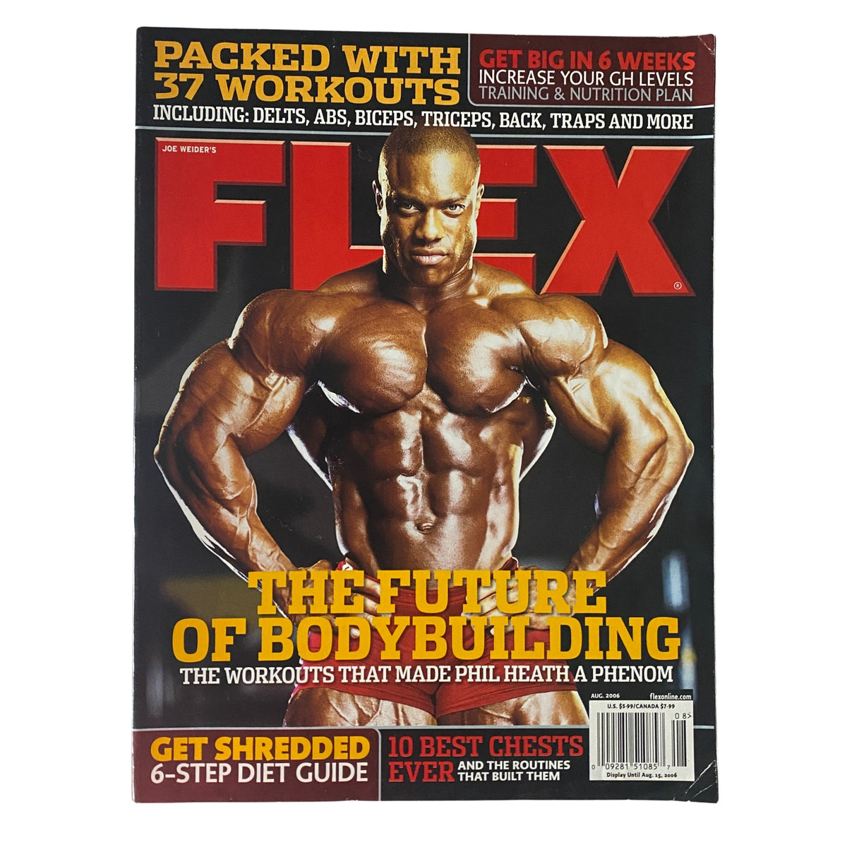 Flex Magazine August 2006 Vol 24, Num 6 featuring Phil Heath on the cover, showcasing muscle definition and fitness inspiration.
