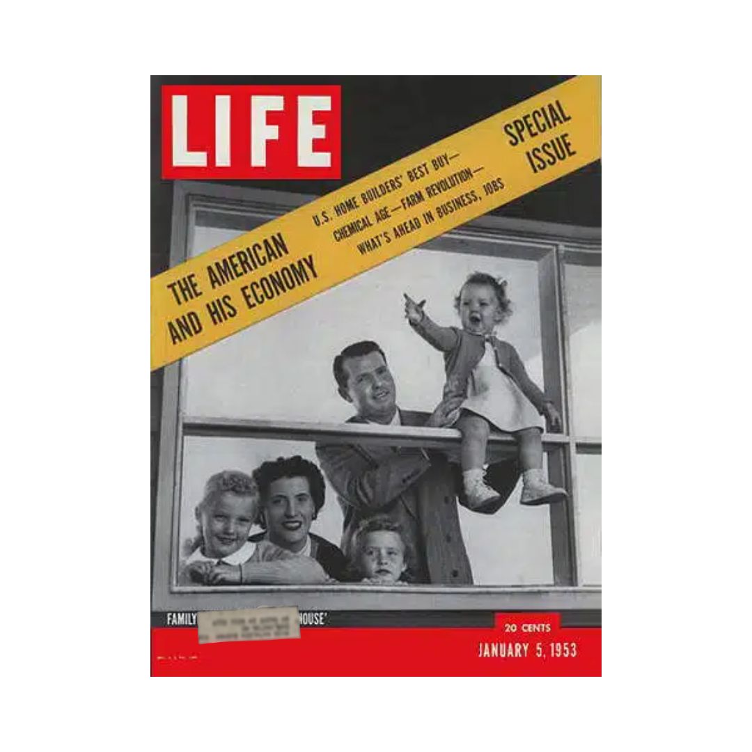 Cover of VTG Life Magazine January 5, 1953, featuring a family posing from a window with the headline 'The American and His Economy' showcasing the American economy during the early 1950s.