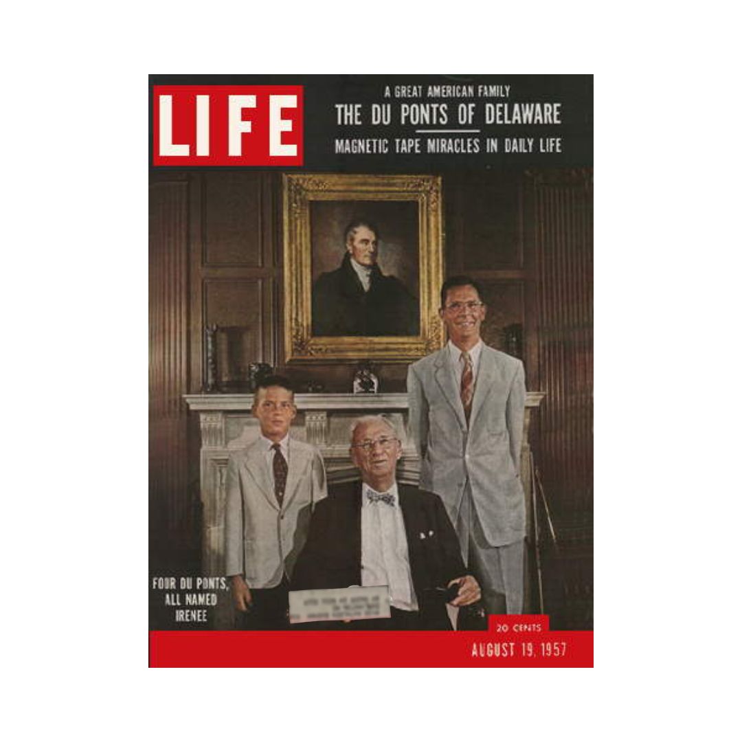 Life Magazine cover from August 19, 1957, featuring the DuPont family of Delaware, showcasing four members in formal attire against a backdrop of historical art. The image highlights their prominence in American history and culture.