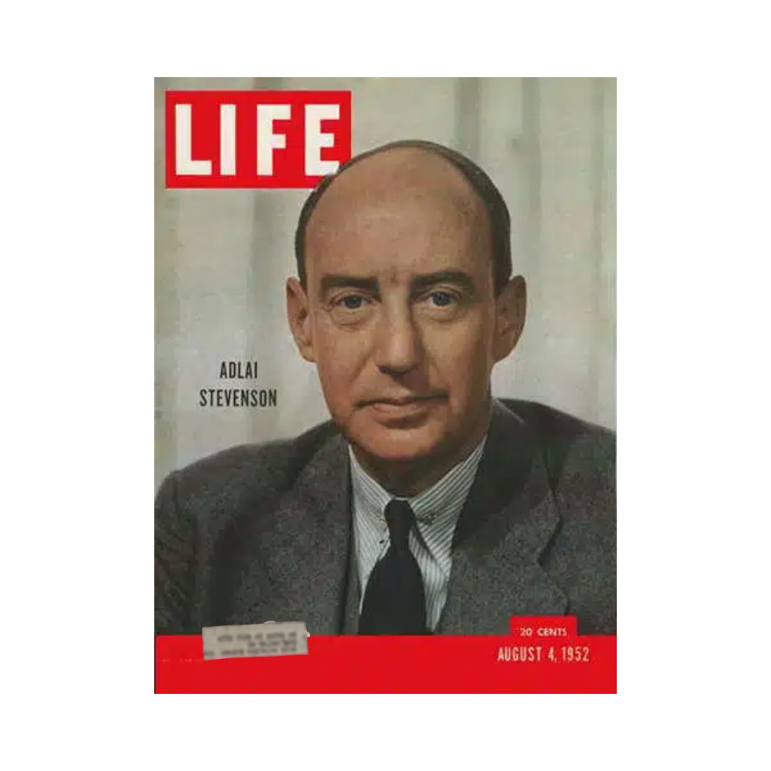 Vintage Life Magazine cover from August 4, 1952 featuring nominee Adlai Stevenson, showcasing a historical portrait and magazine branding.