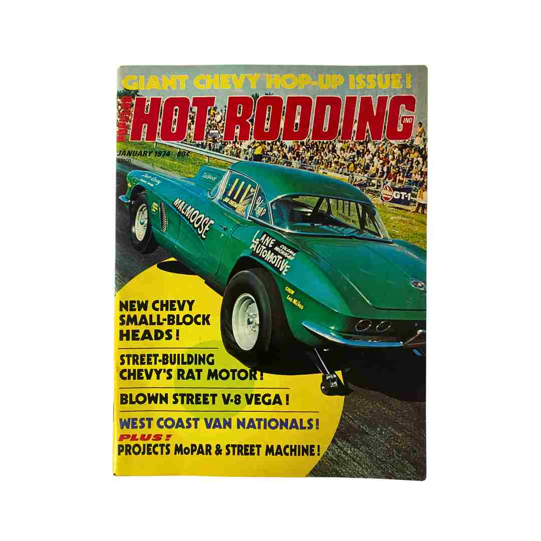 Cover of the Popular Hot Rodding Magazine January 1974 showcasing a Blown Street V-8 Vega with a vibrant green Corvette in a racing setting.