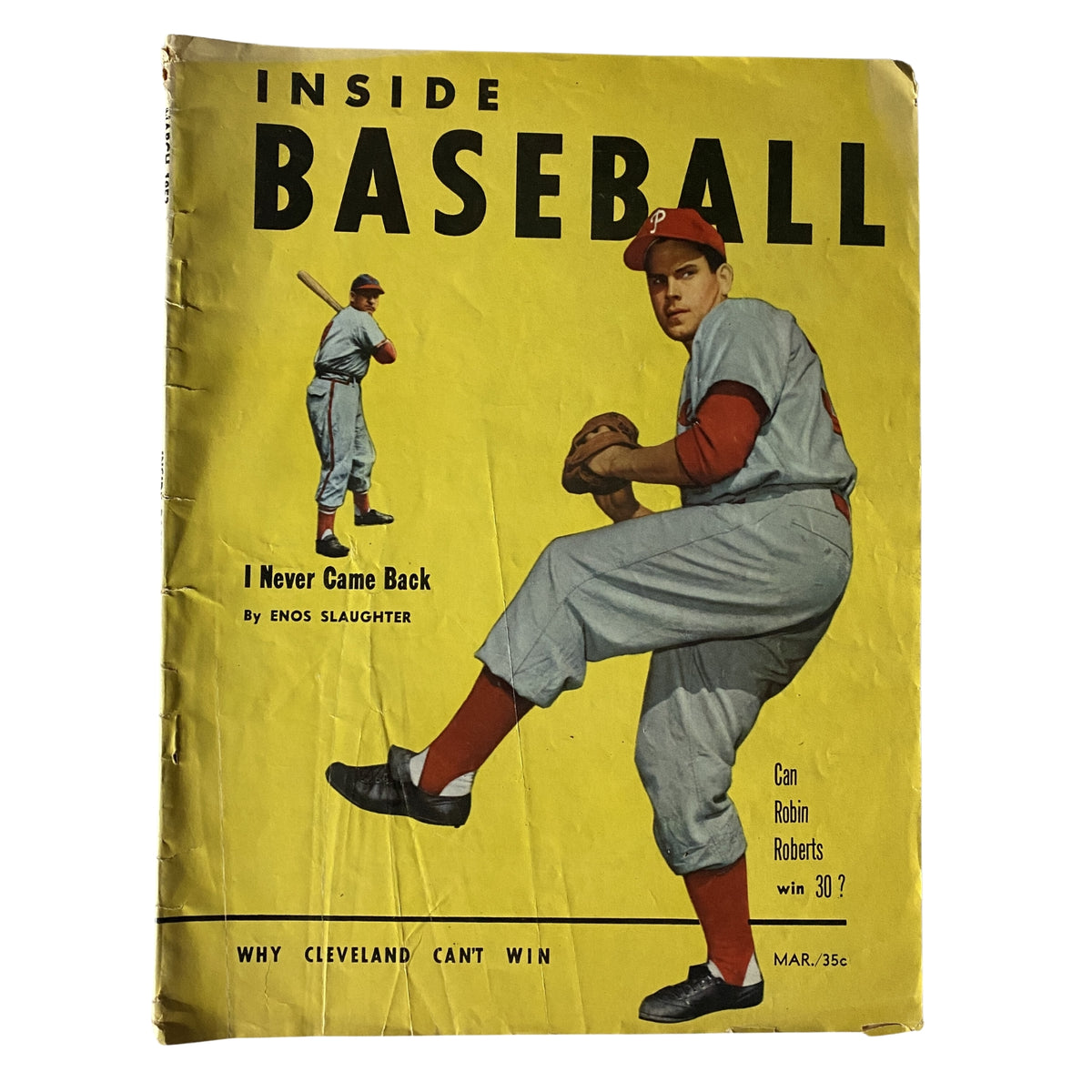 Cover of Inside Baseball Magazine from March 1953 featuring the title, 'Inside Baseball,' with notable athletes Robin Roberts and Enos Slaughter, highlighting articles such as 'I Never Came Back' and 'Why Cleveland Can't Win.'