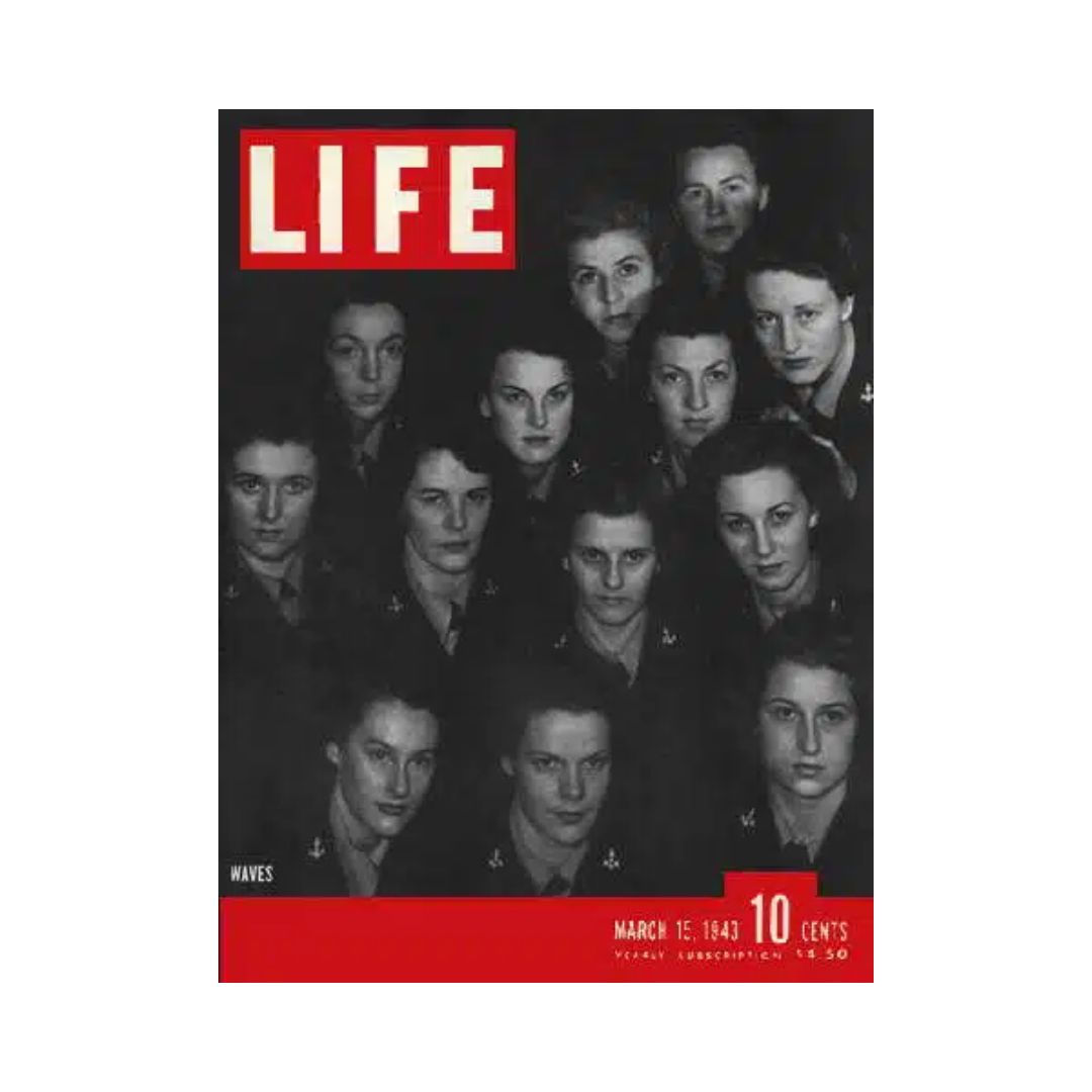 VTG Life Magazine Cover from March 15, 1943 featuring Women of WAVES, showcasing a powerful image of women serving in the U.S. Navy during World War II.
