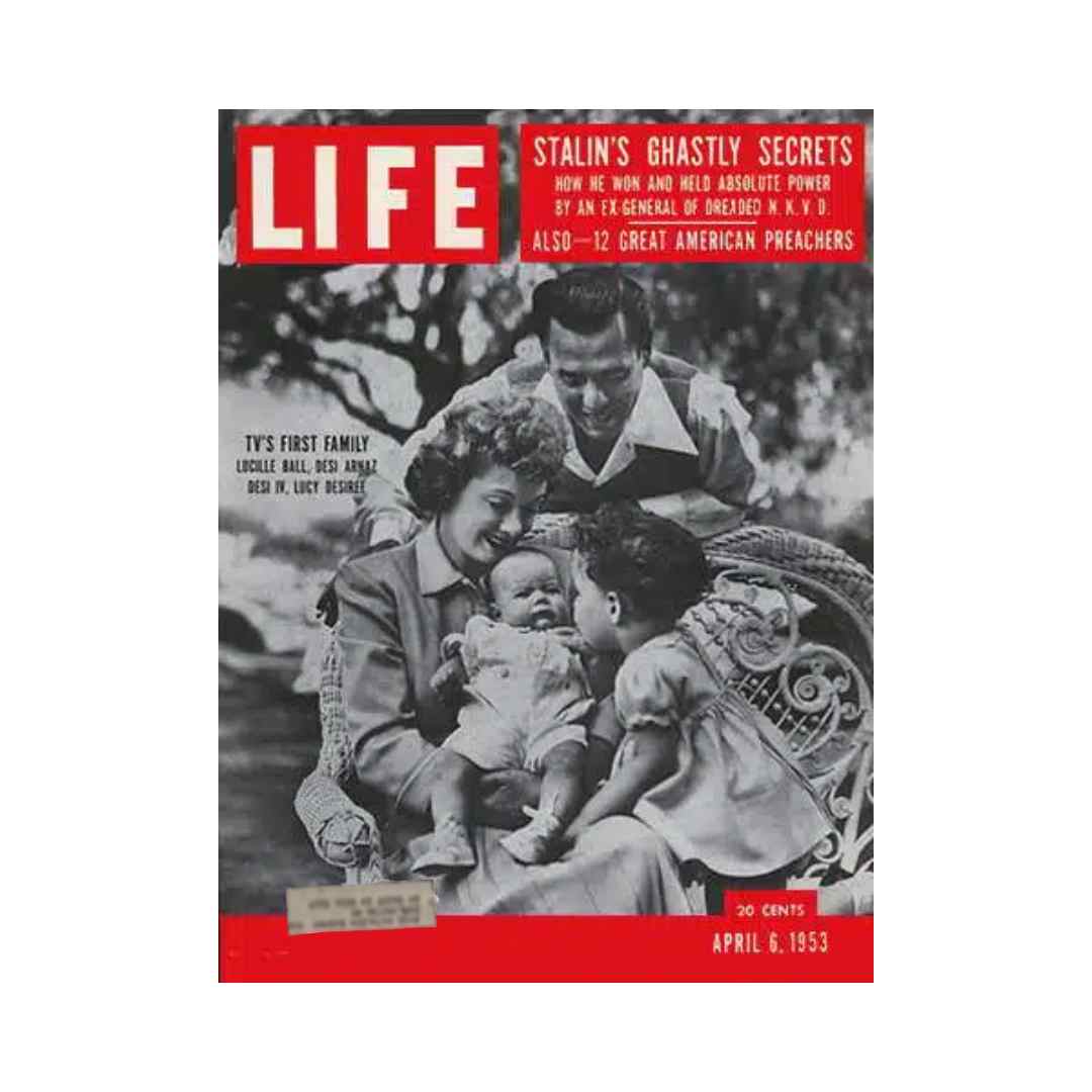 VTG Life Magazine April 6, 1953 cover featuring Lucille Ball and Desi Arnaz with their children, highlighting 'TV's First Family' and 'Stalin's Ghastly Secrets'.