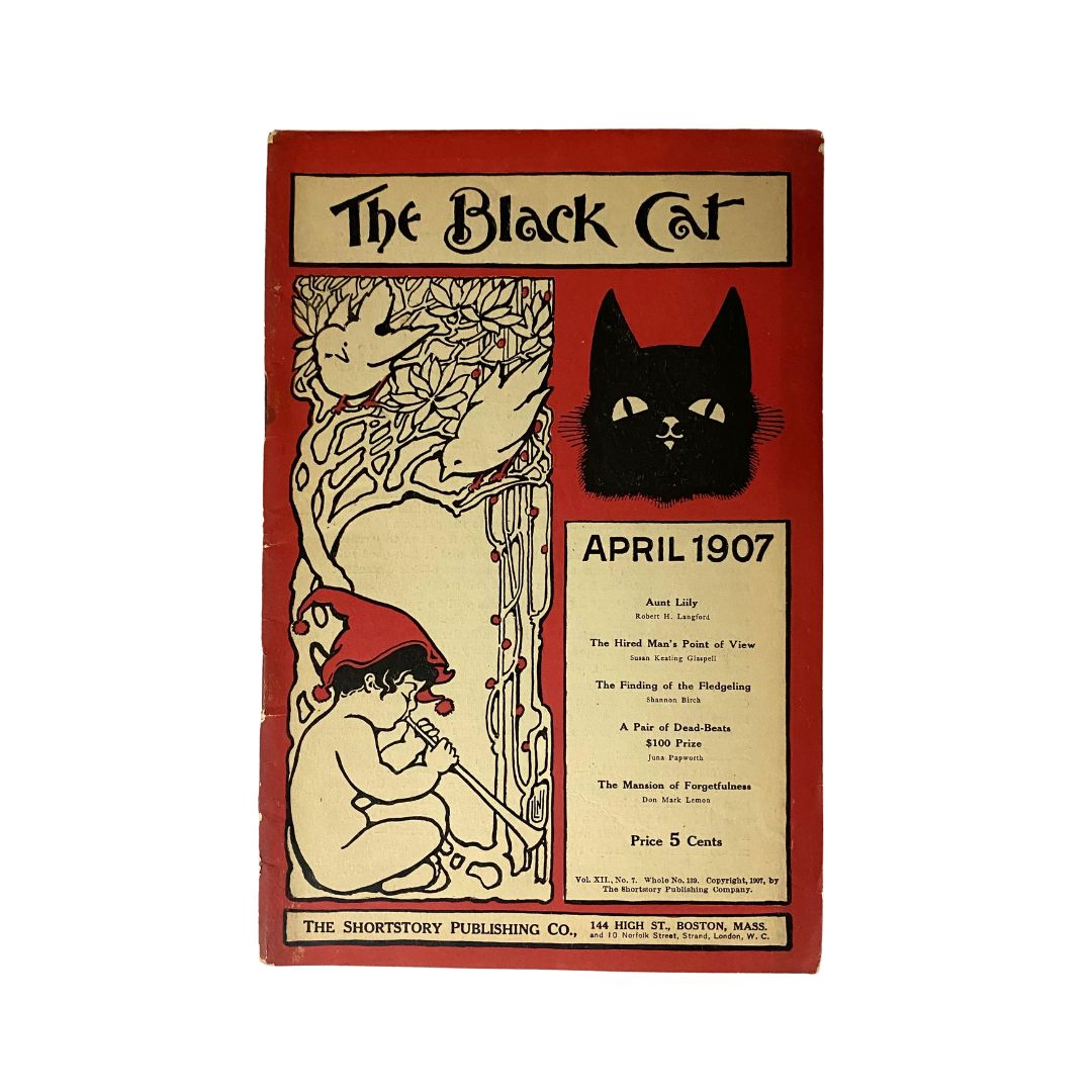 The Black Cat Magazine, April 1907: Featuring 'The Finding of the Fledgeling,' in VG condition