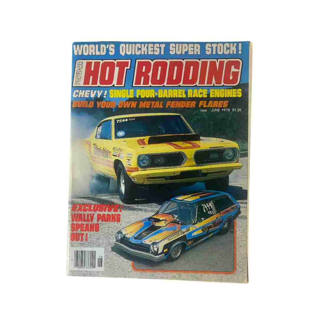 Cover of Popular Hot Rodding Magazine June 1978 featuring a classic yellow race car and an exclusive interview with Wally Parks, captured in very good condition for its age.
