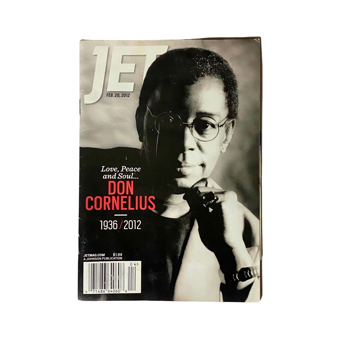 Cover of Jet Magazine, February 20, 2012, featuring a tribute to Don Cornelius with the words 'Love, Peace and Soul... DON CORNELIUS 1936/2012' and a black and white image of him.