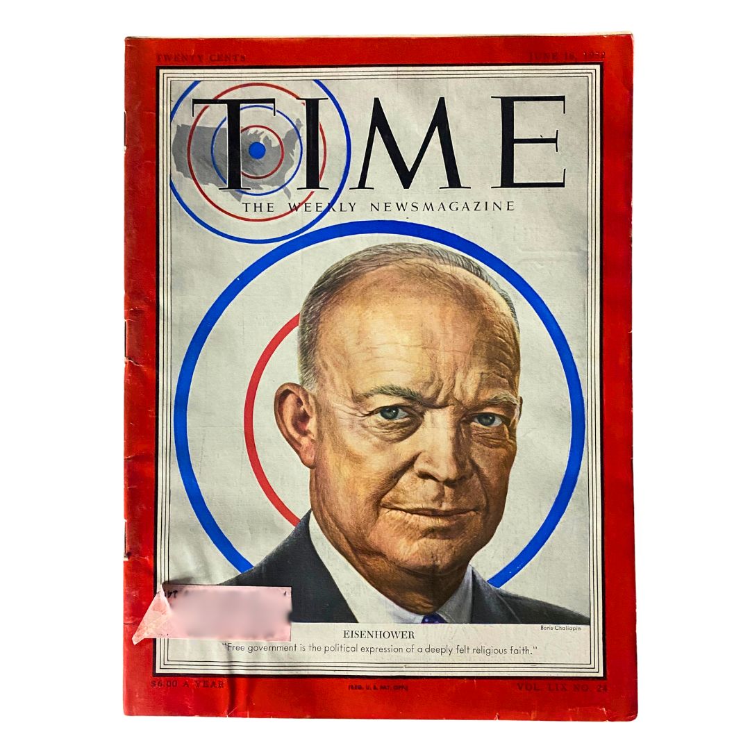 VTG Time Magazine June 16, 1952 Vol 59 No. 24 featuring a cover portrait of Dwight D. Eisenhower, with a red and blue graphic design and notable quote about government.