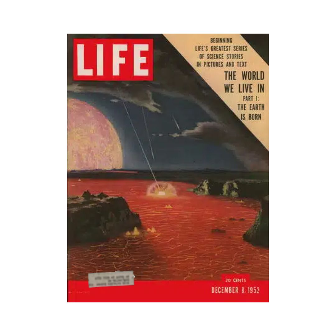 Vintage Life Magazine cover from December 8, 1952, featuring the article 'The Earth is Born,' illustrating the origins of the planet with captivating artwork.