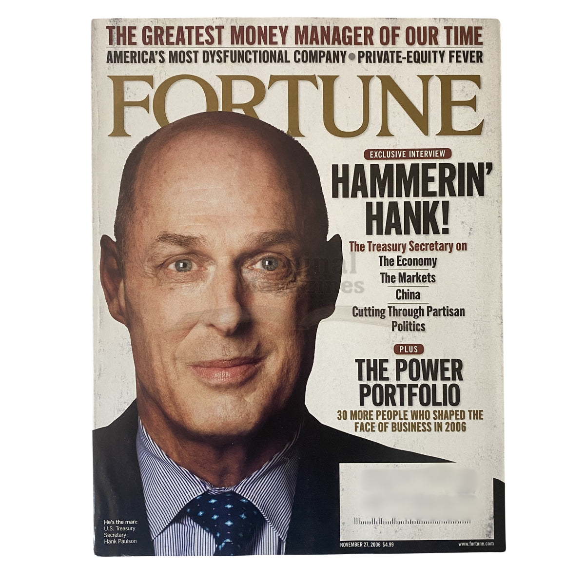 Fortune Magazine November 27, 2006 U.S. Treasury Secretary Hank Paulson on the cover, highlighting his exclusive interview on the economy and markets.