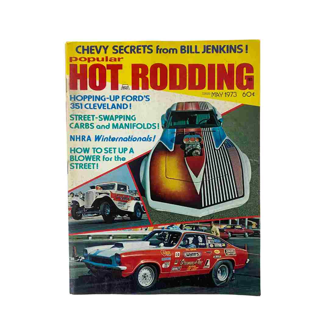 Cover of Popular Hot Rodding Magazine May 1973 featuring NHRA Winternationals and articles on hot rodding and automotive engineering.