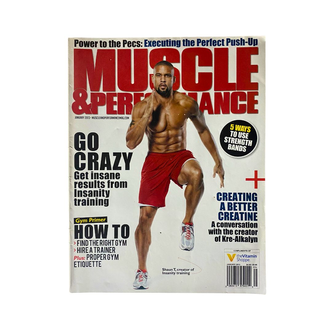 Muscle & Performance Magazine January 2013 featuring Shaun T on the cover, showcasing fitness tips and workout inspirations.