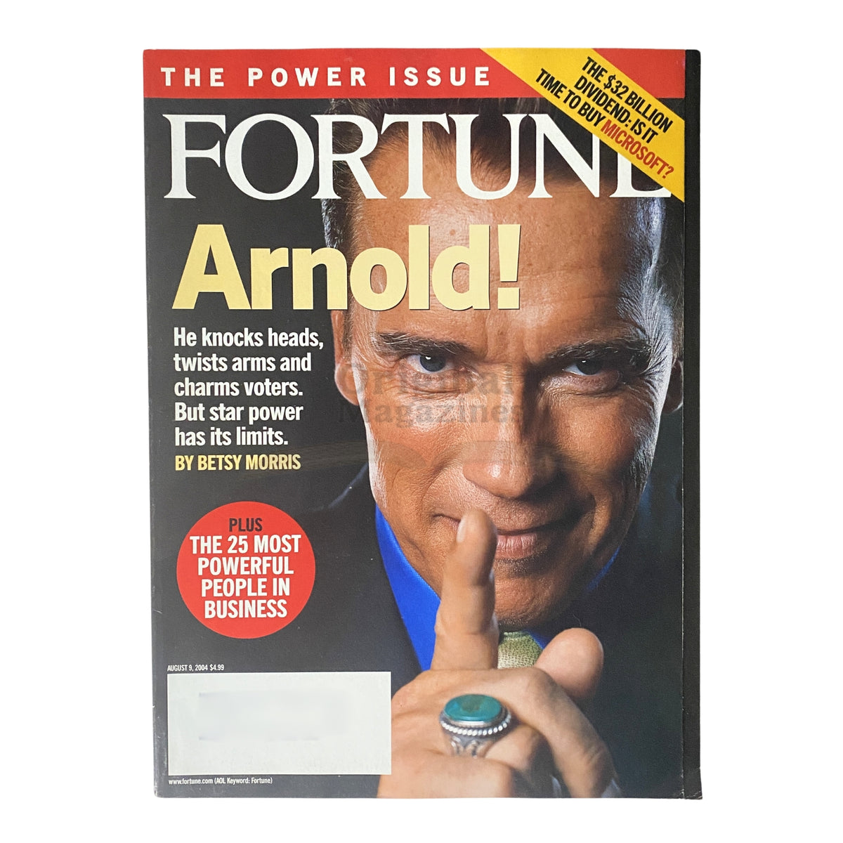Fortune Magazine August 9, 2004 featuring Arnold Schwarzenegger on the cover, highlighting the influence of celebrities in politics with a focus on business power.