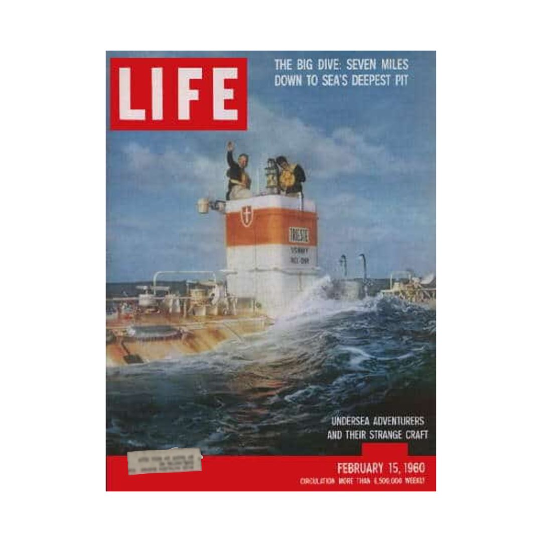 Cover of Life Magazine dated February 15, 1960, featuring the Trieste submarine's historic dive seven miles deep into the ocean, showcasing underwater adventurers and their unique craft.