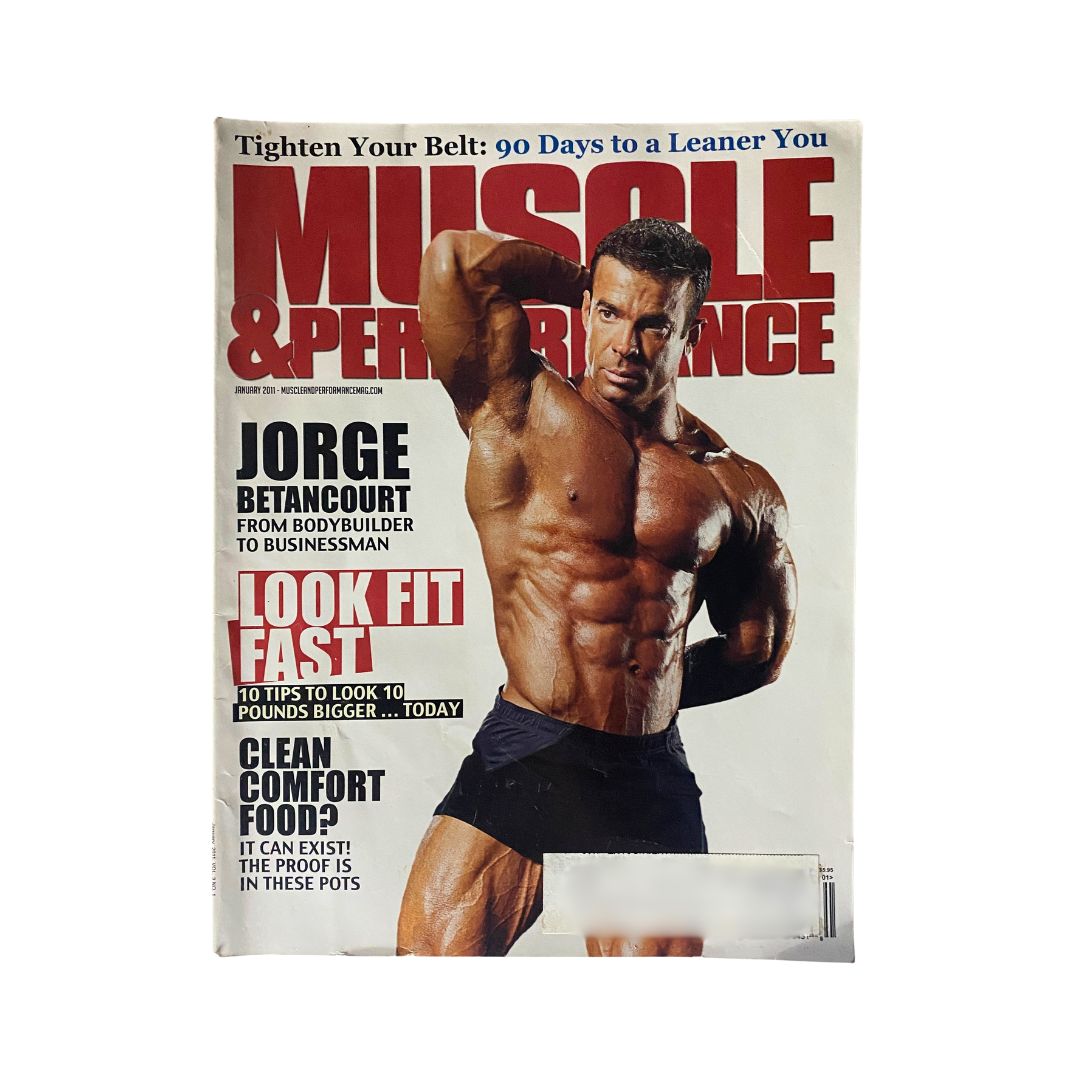 Cover of Muscle & Performance Magazine January 2011 featuring Jorge Betancourt, showcasing fitness tips and bodybuilding trends.