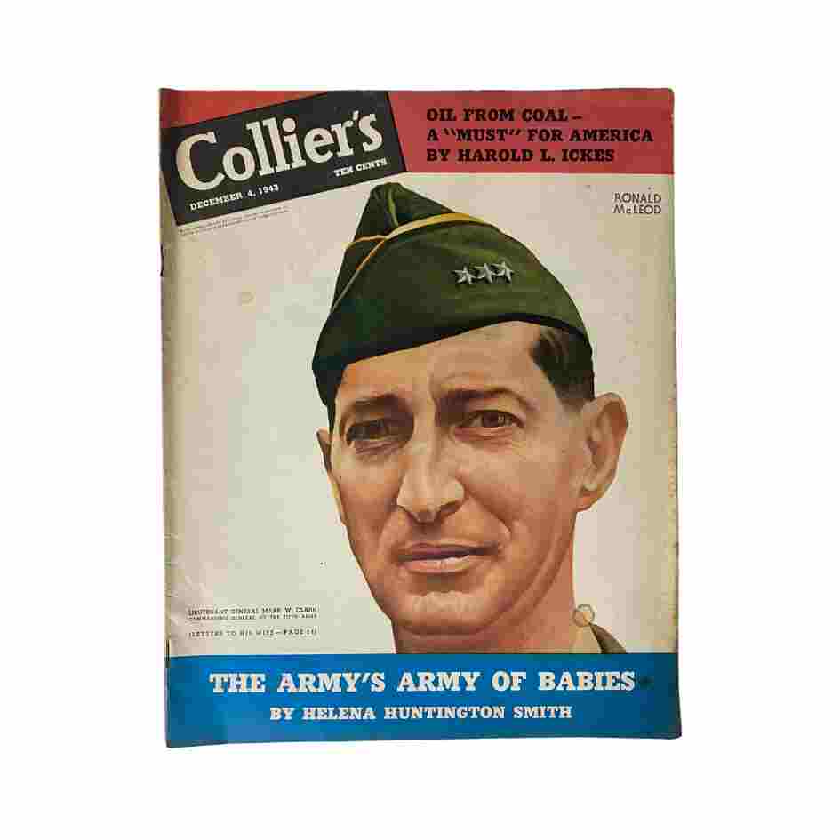 Cover of VTG Collier's Magazine from December 4, 1943 featuring Lt. General Mark W. Clark. The magazine highlights articles including 'Oil from Coal: A Must for America' by Harold L. Ickes and 'The Army's Army of Babies' by Helena Huntington Smith.