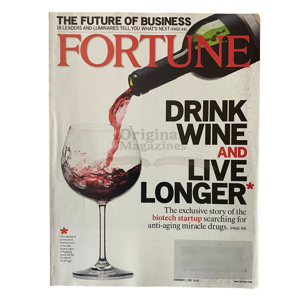 Fortune Magazine cover from February 5, 2007 featuring the title 'Drink Wine and Live Longer'. The cover highlights the article on biotech startups researching anti-aging benefits of red wine, alongside an image of wine being poured into a glass.