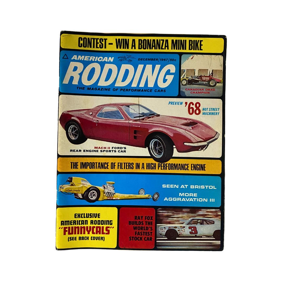 Cover of VTG American Rodding Magazine December 1967, featuring the Mach II Ford rear engine sports car, highlighting articles on performance cars, filters in high-performance engines, and exclusive content like American Rodding 'Funnycals'.