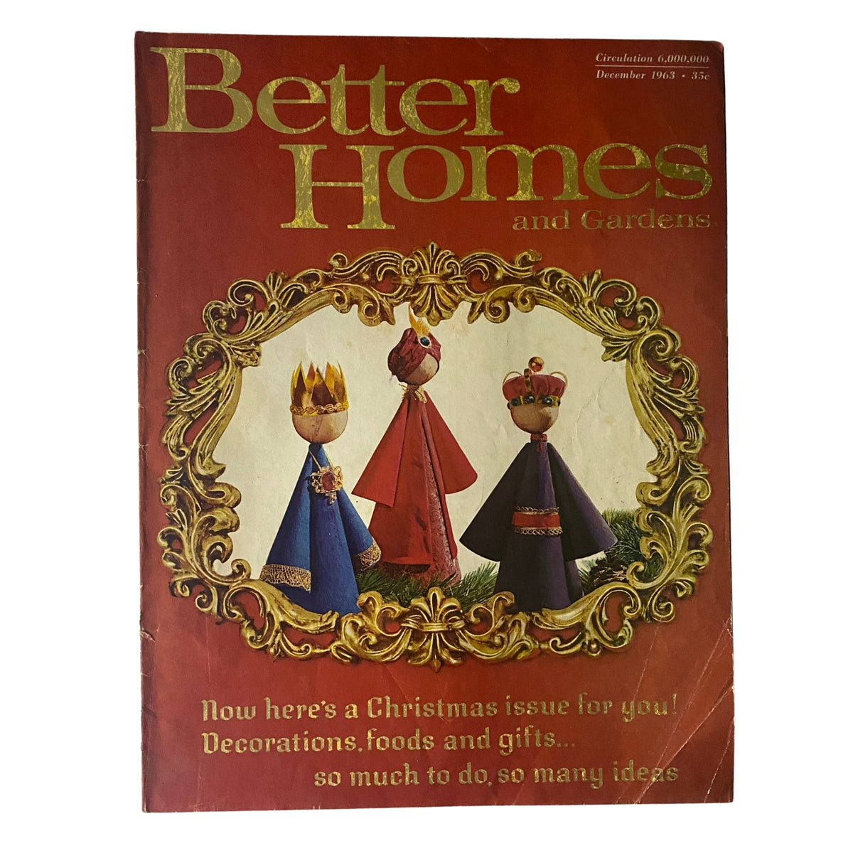Cover of Better Homes & Gardens Magazine December 1963 Christmas Issue showcasing Three Wise Men with festive design and decorations.