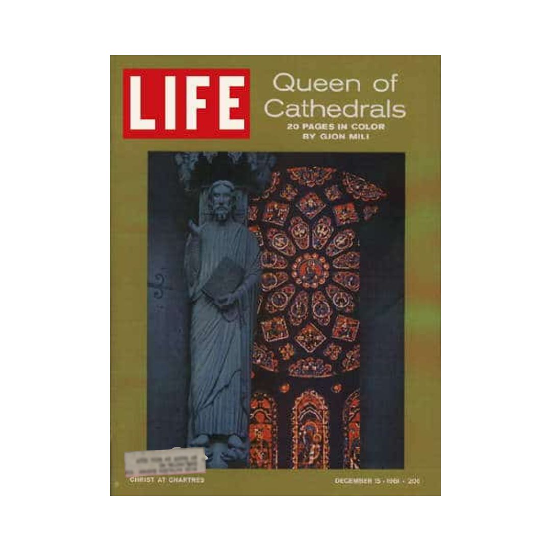 Cover of Vintage Life Magazine December 15, 1961 featuring the title 'Christ at Chartres: Queen of Cathedrals' with a stunning image of Chartres Cathedral's stained glass window and religious statue.
