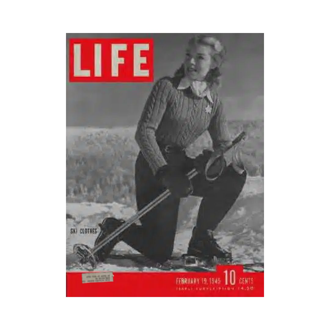 Cover of VTG Life Magazine February 19, 1945 featuring ski clothes and model Blanche Rybizka at Mount Tremblant.