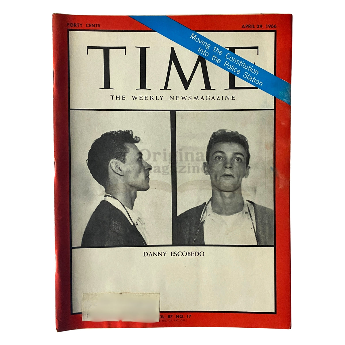 Cover of Time Magazine from April 29, 1966, Vol 87, No. 17 featuring Danny Escobedo. The cover includes a striking visual of two mugshots and prominent headline.