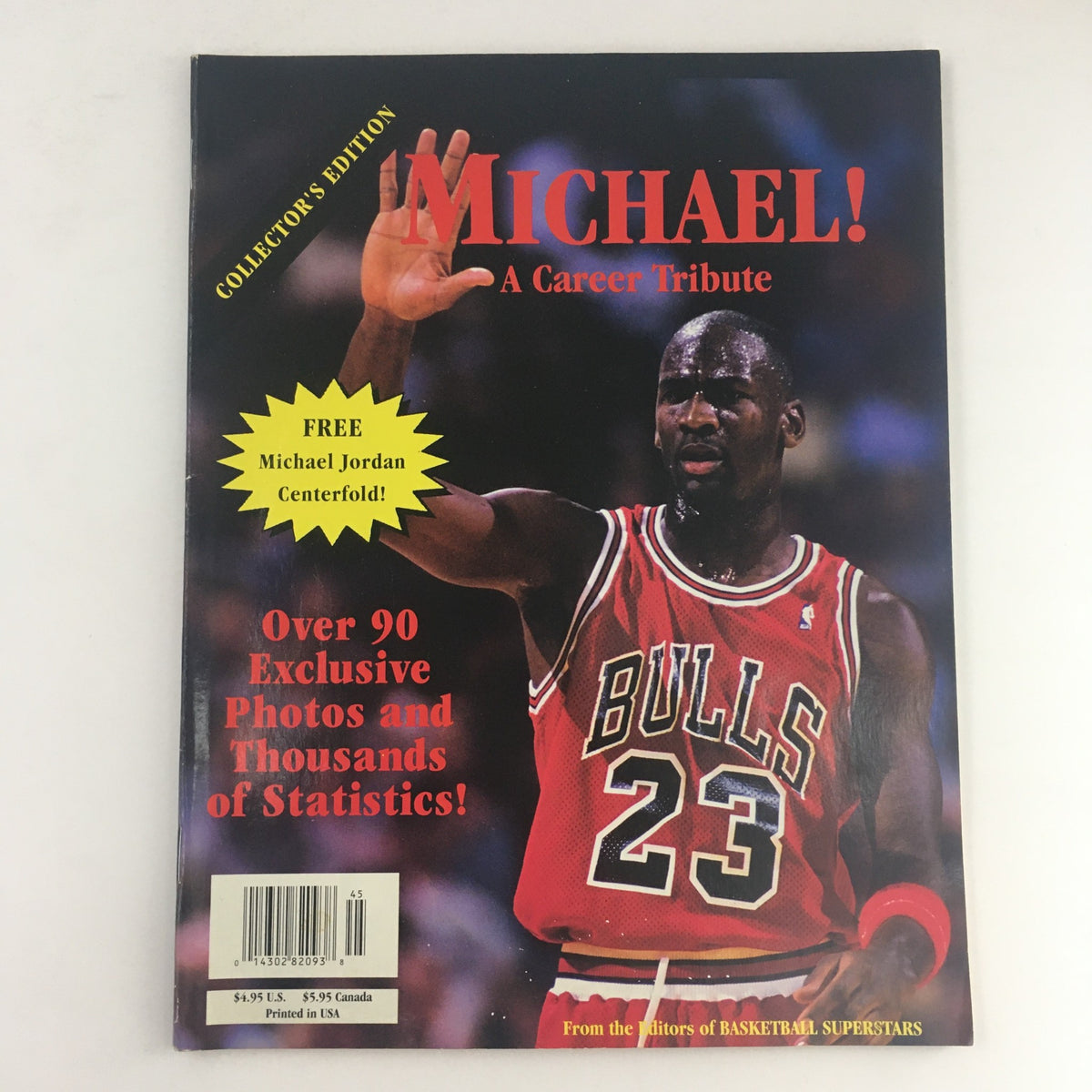 Basketball Superstars Magazine 1993 Michael Jordan A Career Tribute cover featuring Michael Jordan in a Chicago Bulls jersey, highlighted as a collector's edition with free centerfold offer.